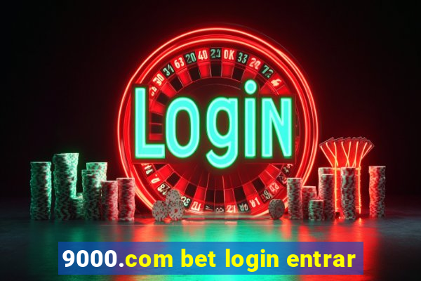 9000.com bet login entrar